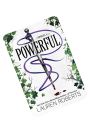 Powerful (The Powerless Trilogy, #1.5) by Lauren Roberts. 