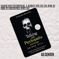 Talking with Psychopaths: A Journey Into the Evil Mind By Book by Christopher Berry-Dee / Evil Unveiled: Direct Conversations with Psychopaths. 
