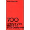 700 Common Word Reading And Dictation Exercises. 