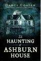 The Haunting of Ashburn House by Darcy Coates (Author). 