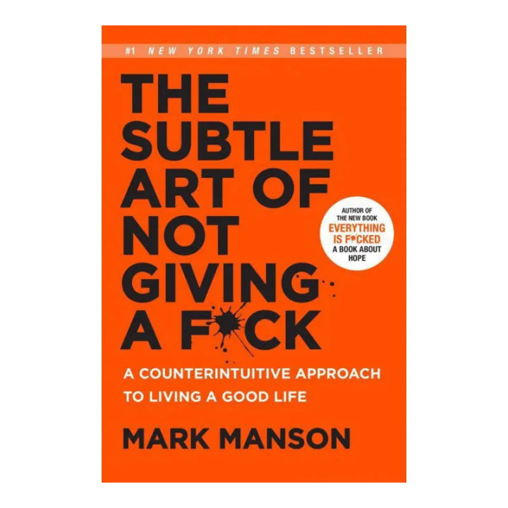 The Subtle Art Of Not Giving A F*Ck By Mark Manson the subtle art of not giving a f c by mark manson KBS