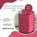 100% Waterproof - Sun Proof - Dust Proof Top Load Automatic / Manual Washing Machine Cover. 