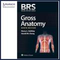 BRS Gross Anatomy 9th Edition. 