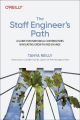 The Staff Engineer's Path by Tanya Reilly (Author). 