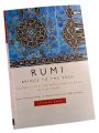 Rumi Bridge to the Soul Journeys Into the Music and Silence of the Heart by Rumi. 