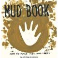 Mud Book: How To Make Pies and Cakes By john cage. 