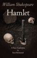 Hamlet by William Shakespeare. 