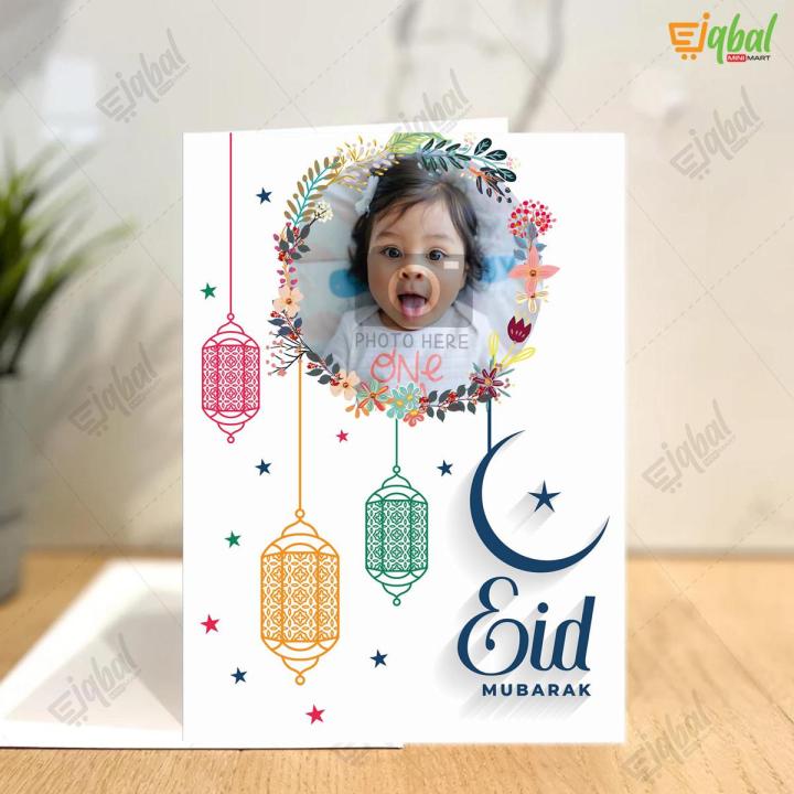 Customized Eid Mubarak Greeting cards, Birthday & Love Cards, Baby Picture Cards & Party Gifts