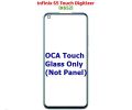 Infinix S5 X652 OCA Touch Glass Digitizer Replacement for Infinix S5 X652 (Only Touch Glass Not Panel). 