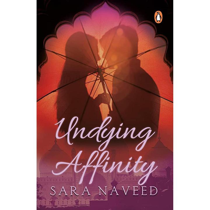 Undying Affinity by Sara Naveed book (Urdu Bazar)