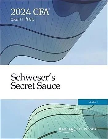Kaplan Schweser CFA Level 2 Secret Sauce 2024