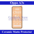 Oppo A3s Ceramic matte unbreakable antishock hybrid film 9D/11D/21D temper Fiber sheet glass for Oppo A3s. 