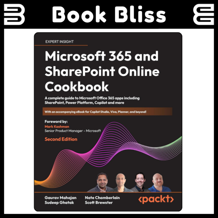 Microsoft 365 and SharePoint Online Cookbook: A complete guide to ...