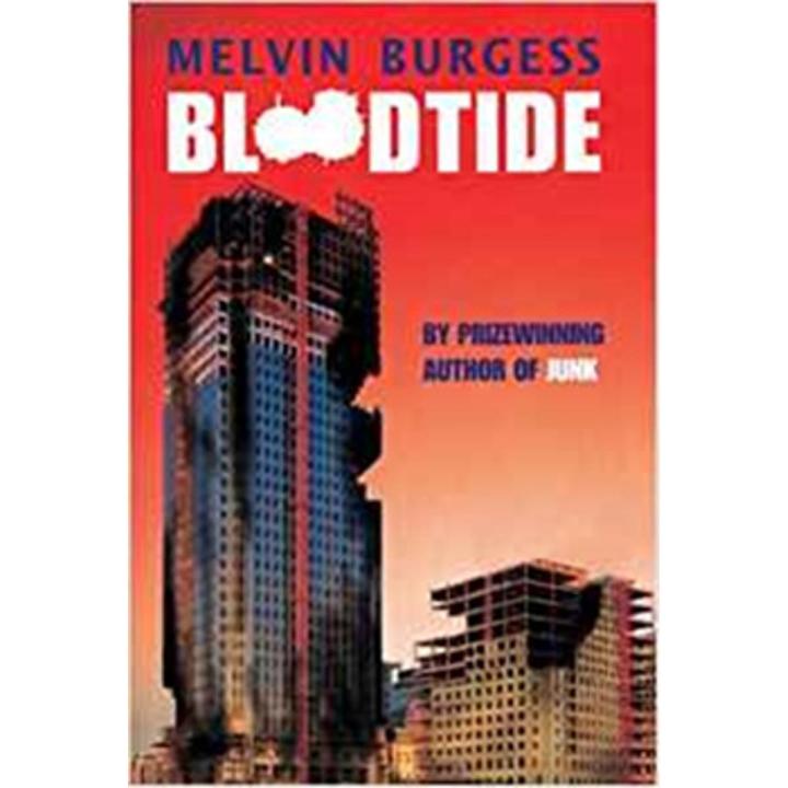Bloodtide: Blood Series (Book 1) By melvin burgess