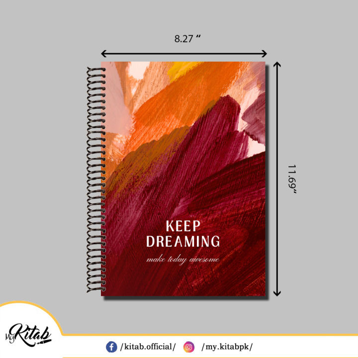 MyKitab - Keep Dreaming Spiral Notebook-A4|Notebook for Girls and Boys |Diary