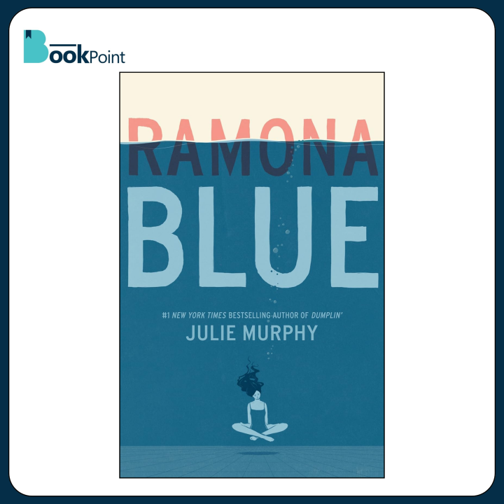 Ramona Blue Book by Julie Murphy