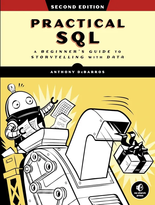 Practical%20SQL,%202nd%20Edition%20by%20Anthony%20DeBarros%20(Author)%20-%20Image%203