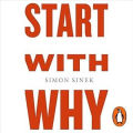 Start with Why By Simon Sinek. 