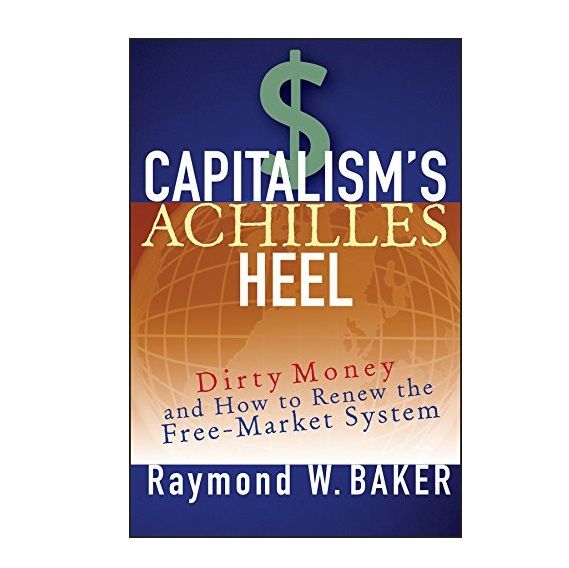 Capitalism's Achilles heel Book by Raymond W. Baker [Books Been]