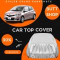 TOYOTA VITZ TOP COVER , FULL BODY COVER , ALL WEAHTER RESISTANT (PARACHUTE). 