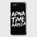 Oppo F7 Youth Realme 1 Cover - SkinLee HQ Hard Case - Apna Time Aayega - SKINLEE-583-1-380-243. 