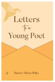Letters To a Young Poet By rainer maria rilke. 