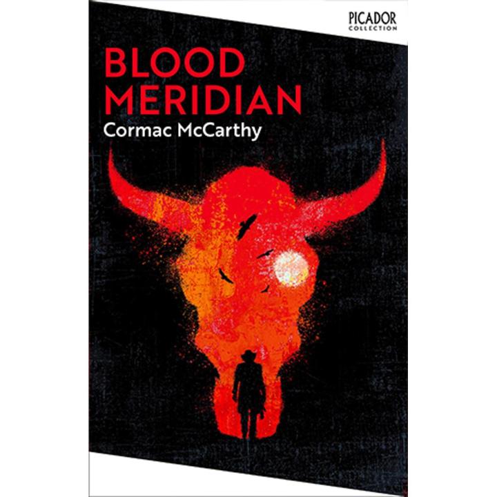 Liberty Books | Blood Meridian: Cormac Mccarthy (Picador Collection, 2) by Cormac Mccarthy