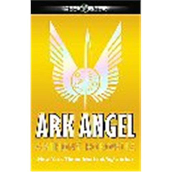 Ark angel: alex Rider (Mission 6) By anthony horowitz