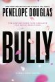 Bully (Fall Away, #1) by Penelope Douglas. 