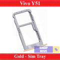Vivo Y51 SIM Tray Sim Jacket Sim Slot Sim Door For Vivo Y51 - Gold. 