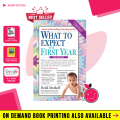 What to Expect the First Year By Heidi Murkoff | Buy Books Online Bookberry | Amazon Bestseller. 