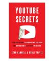 YouTube Secrets by Benji Travis and Sean Cannell [Books Been]. 