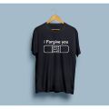 I Forgive You Printed Cotton HalfSleeves ONeck TShirt For Women. 