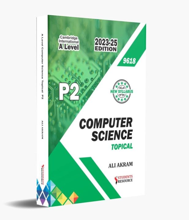 A Level Computer Science 9618 Paper 2 Topical (2023-25 Syllabus)
