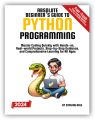 Absolute Beginner's Guide to Python Programming | by Stirling Hale (Author). 