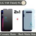 LG V60 ThinQ 5G Ceramic Matte Glass Protector ( NO Black Border) Un-Breakable Anti-shock Anti-Glare Anti-Finger Tempered Screen Protector Fiber sheet Anti-Glare Born PUBG+ Back Matte Protector Soft Skin Sheet Carbon For lg v60 - Transparent. 