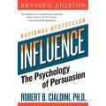 Influence: The Psychology Of Persuasion. 