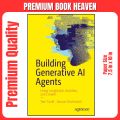 Building Generative AI Agents: Using LangGraph, AutoGen, and CrewAI First Edition. 