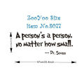 Quotes Saying Dr Seuss A Person's A Person, No Matter How Small Words Wall Stickers for Home Living. 