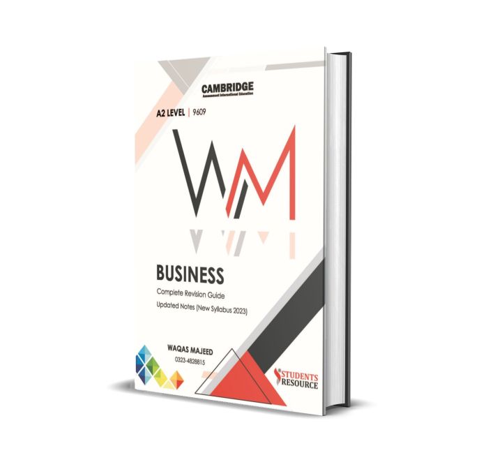 A2 Level Business 9609 | Revision Guide | Waqas Majeed