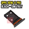 Oppo Reno 6 Pro SIM Tray Sim Jacket Sim Slot Sim Door For Oppo Reno 6 Pro - Black. 