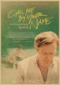 Call Me By Your Name Movie Kraft Paper Poster Art Wall Pictures For Living Room Decoration Bar Cafe Home Decoration Poster. 