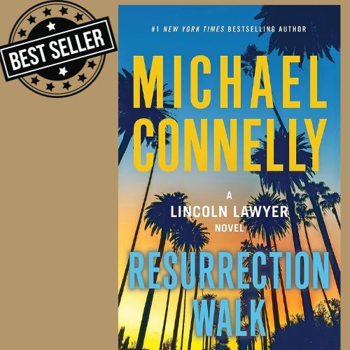 Resurrection Walk By Michael Connelly