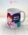 Miss Naima name mug. 