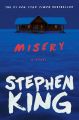 Misery by Stephen King (Author). 