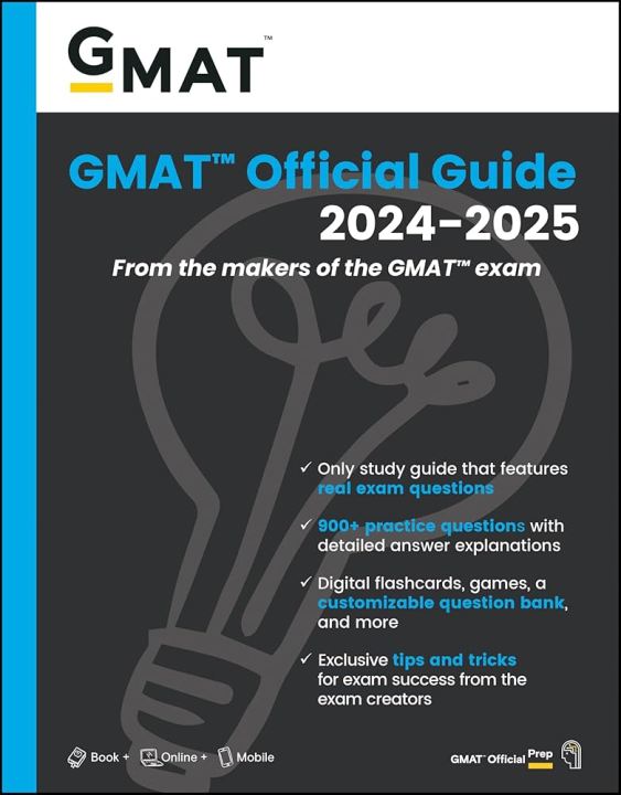 GMAT Official Guide 2024-25 - Your Complete GMAT Test Prep Solution