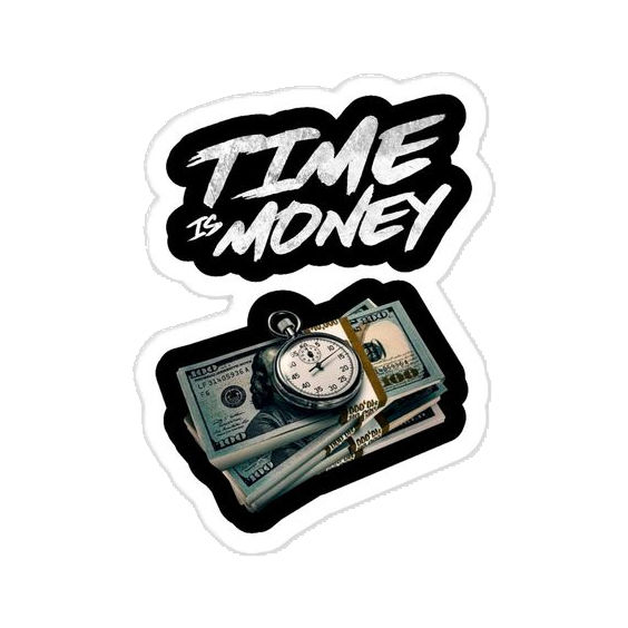 Time is Money Stickers Save Money Sticker for Laptop and Mobile - 3 inch x 2 inch