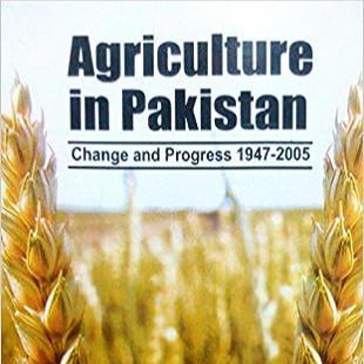 AGRICULTURE IN PAKISTAN