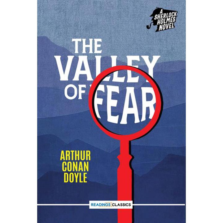 The Valley Of Fear: A Sherlock Holmes Novel (Readings Classics) [ BY Arthur Conan Doyle
