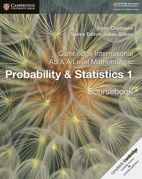 Cambridge International AS & A Level Mathematics: Probability & Statistics 1 Coursebook  BLACK/WHITE PRINT